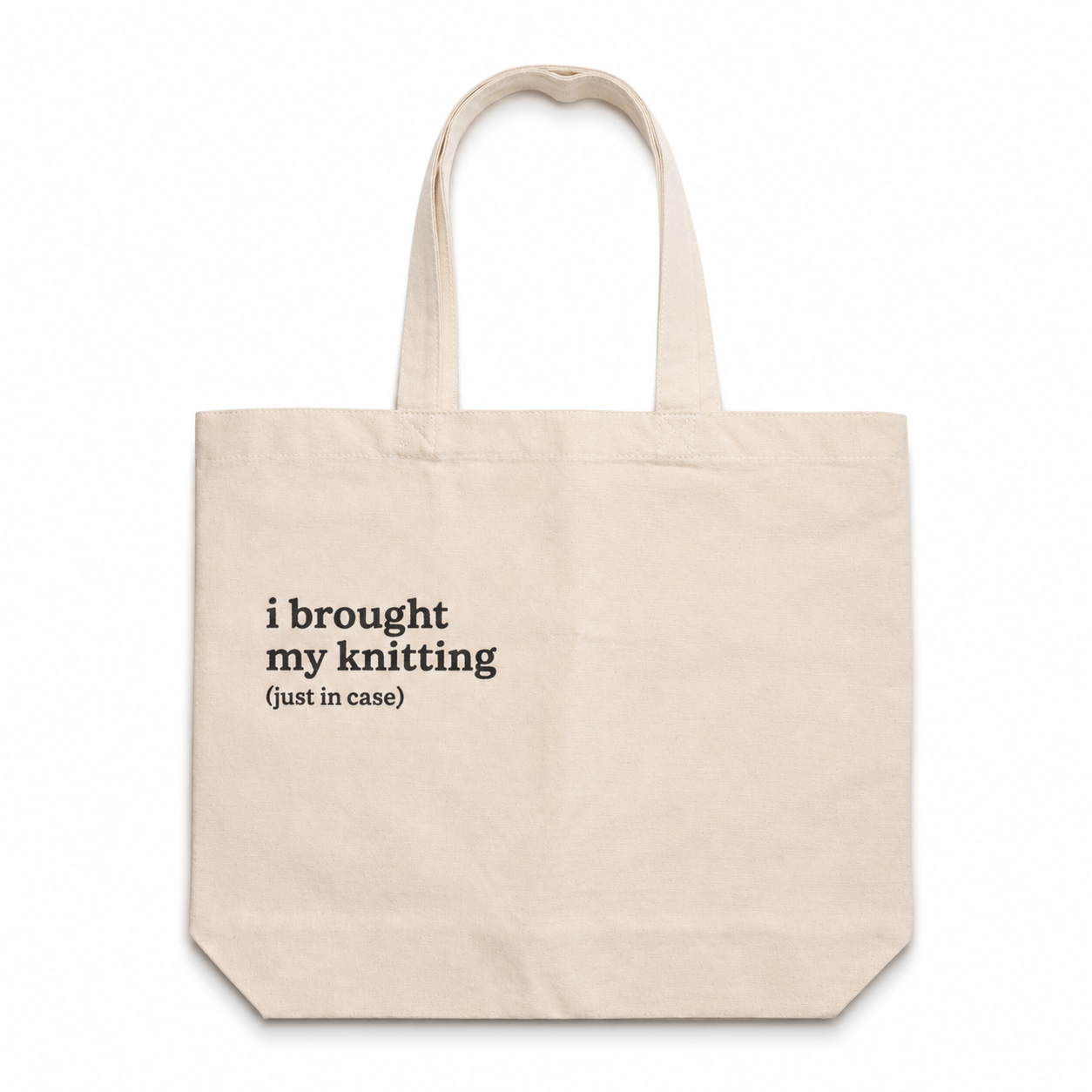 I Brought My Knitting (Just in Case) - Canvas Tote – Black Embroidery | TIMI