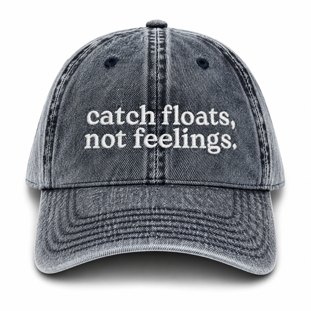 Gray cap with 'catch floats, not feelings' text on a white background
