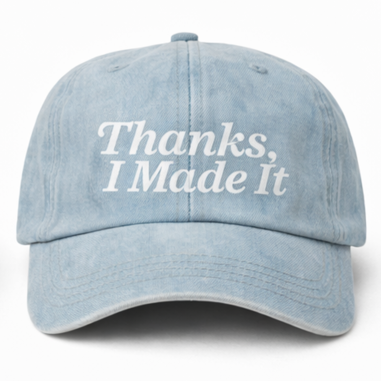 thanks, i made it - Dad Hat
