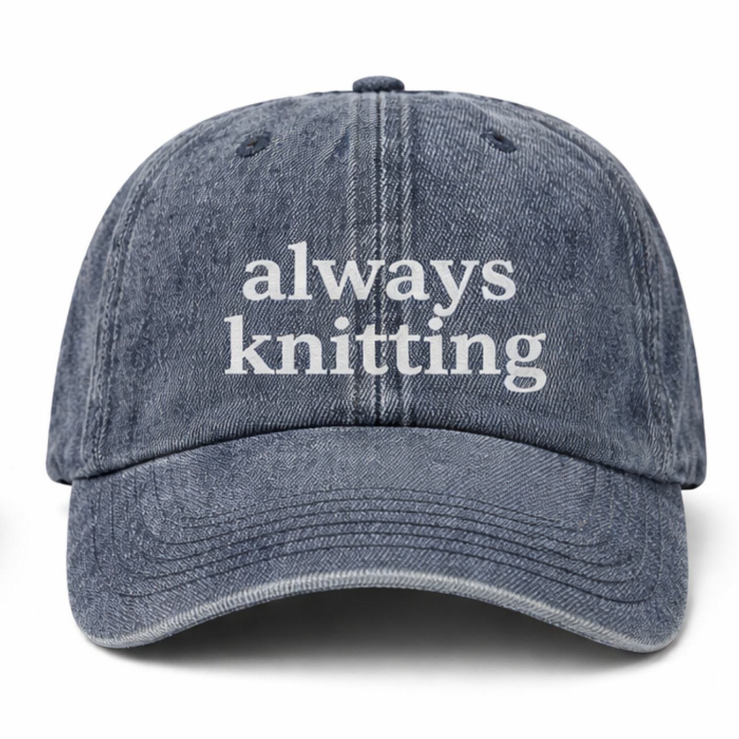 always knitting - Dad Hat