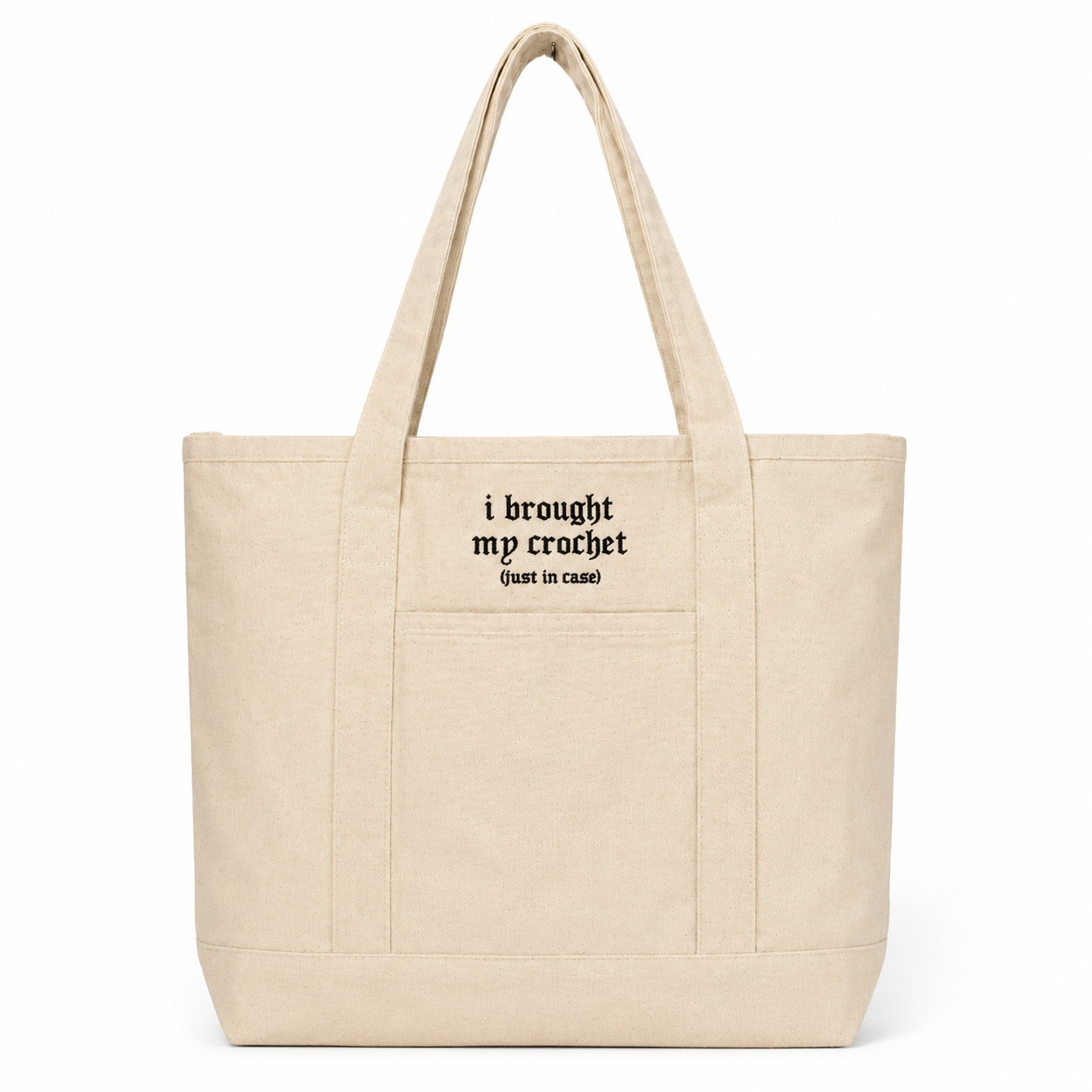 I Brought My Crochet (Just in Case) – Canvas Tote Bag with Pockets – Black Gothic Embroidery | Maker Favorite