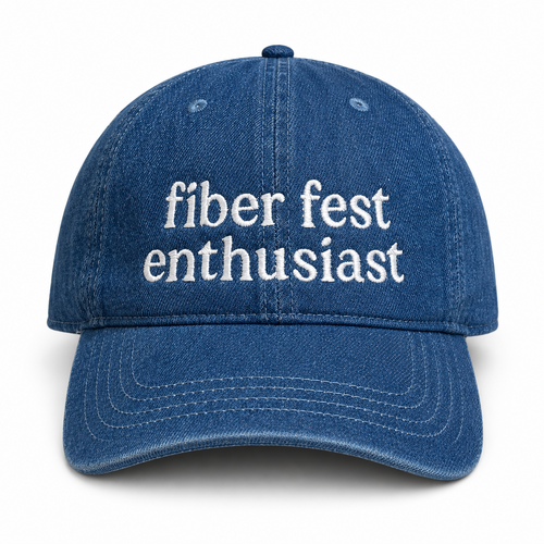 Fiber Fest Enthusiast - Custom Embroidered Fiber Festival Hat | Make(r) Your Own