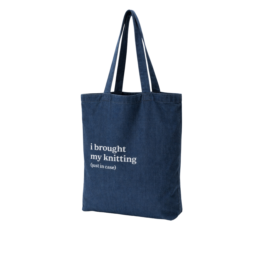 I Brought My Knitting (Just in Case) Denim Tote