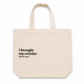 I Brought My Crochet (Just in Case) – Canvas Tote – Black Embroidery | Maker Favorite