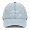 Always Knitting – Light Wash Denim Hat – White Embroidery | Maker Favorite