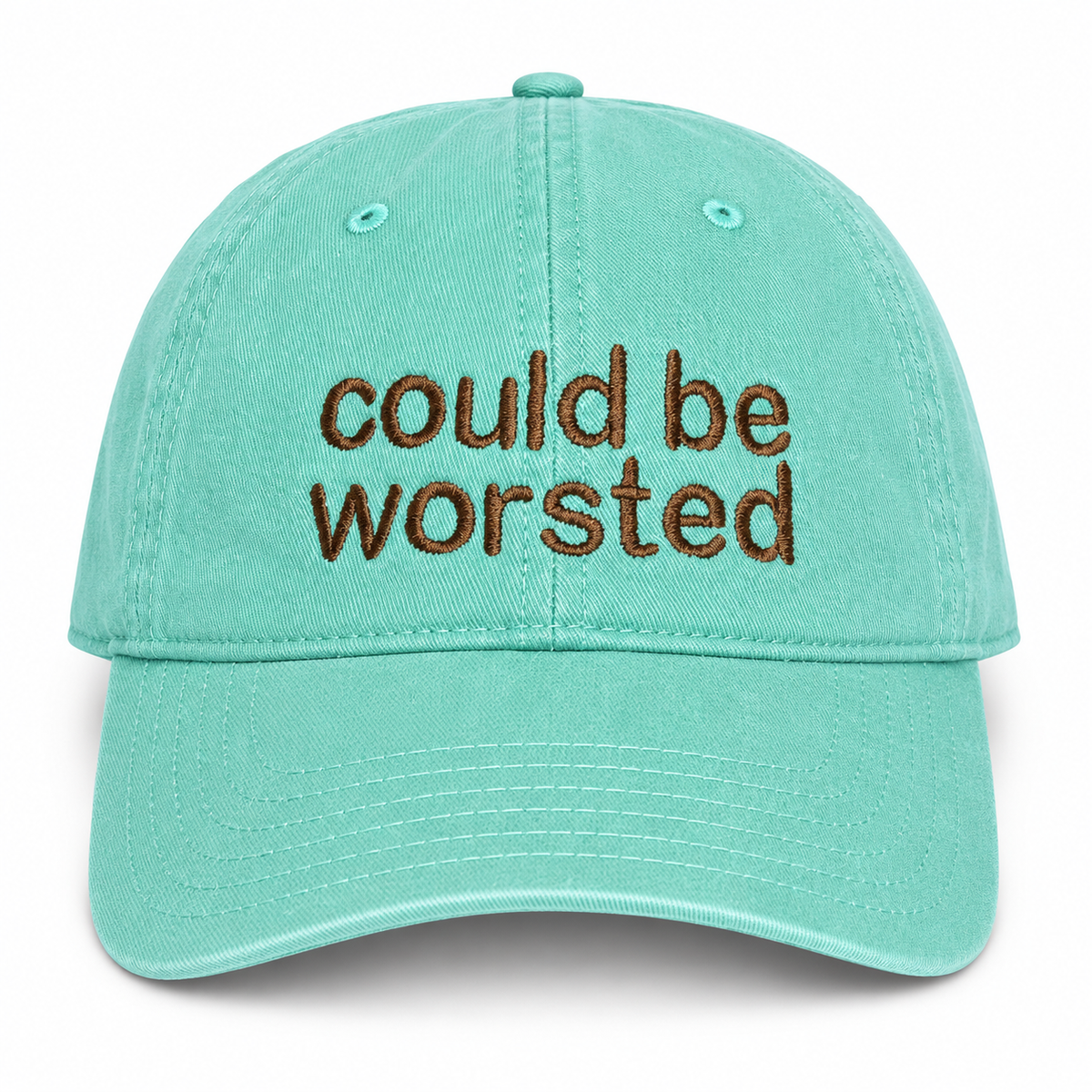 Turquoise dad hat with chocolate brown sans Could Be Worsted embroidery