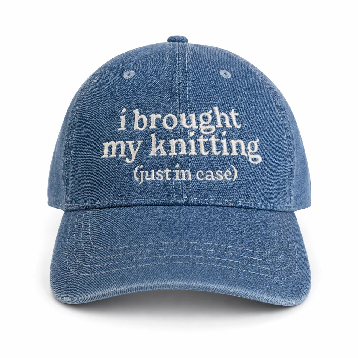 I Brought My Knitting (Just in Case) – Medium Denim Hat – White Embroidery | Maker Favorite