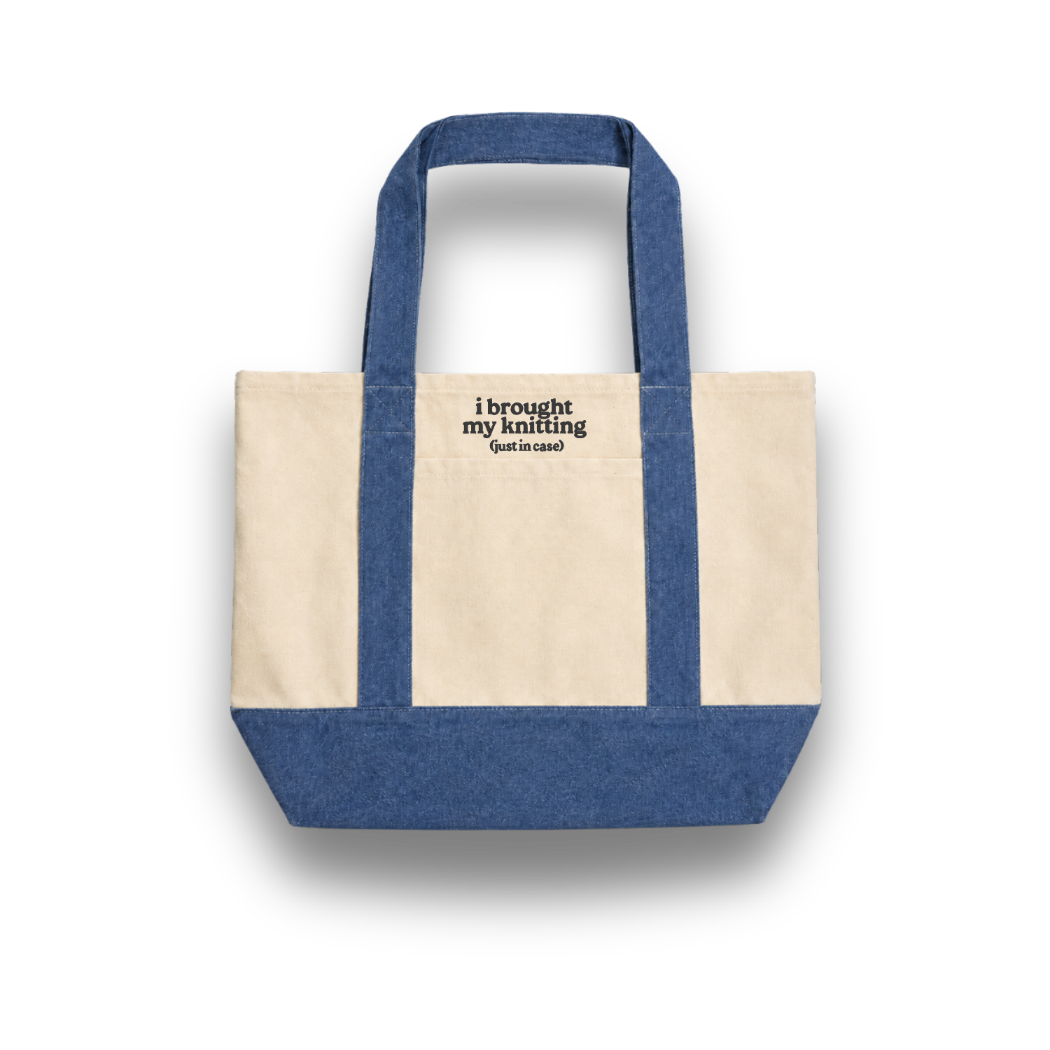 I Brought My Knitting (Just in Case) - Tote – Oversized Denim Project Bag for Knitters