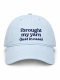 I Brought My Yarn (Just in Case) – Powder Blue Hat – Navy Embroidery | Maker Favorite