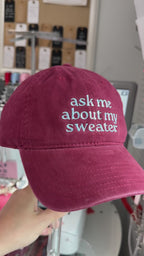 Ask Me About My Sweater Burgundy Dad Hat – Baby Blue Classic Embroidery