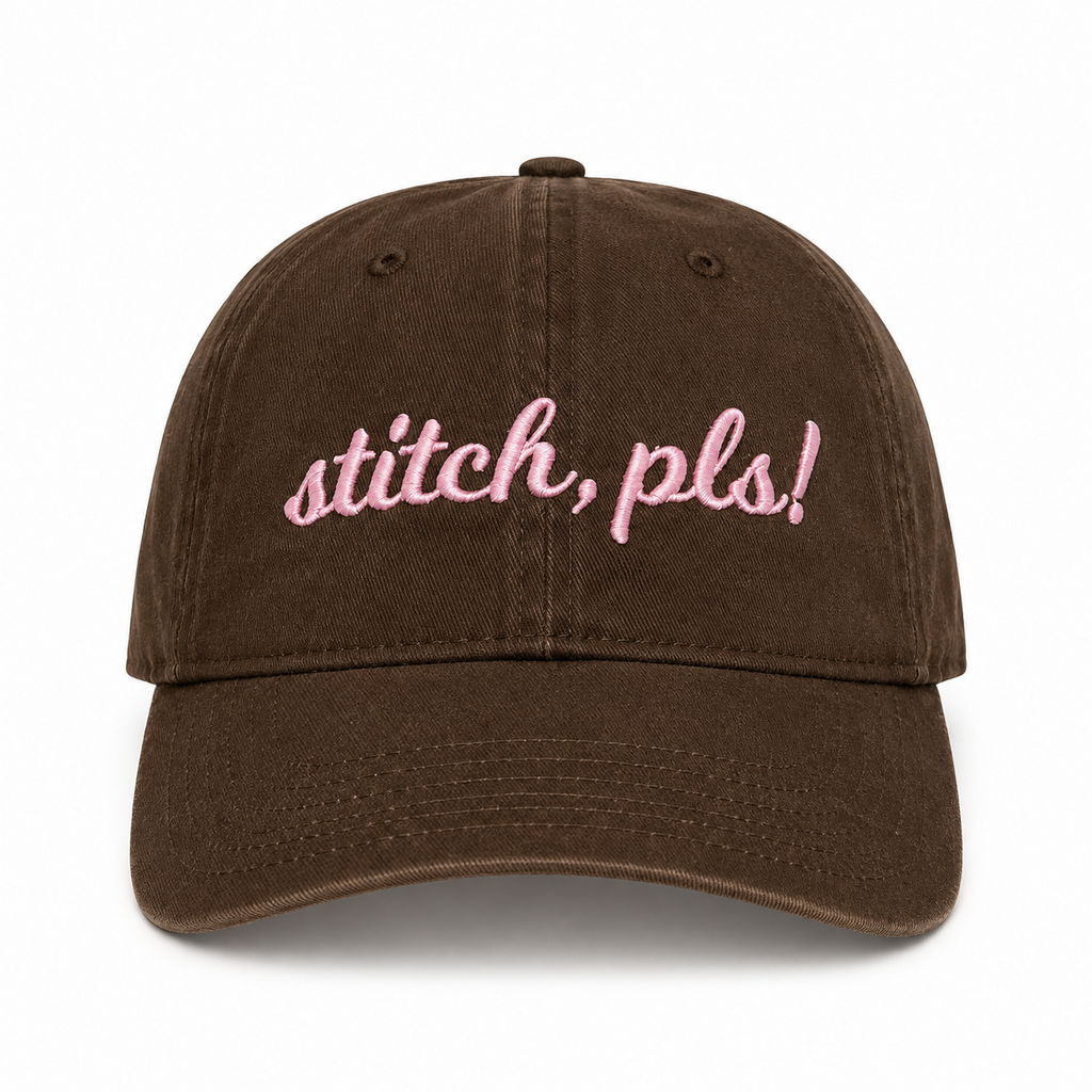 Dark brown dad hat with pale pink 3D puff embroidery reading Stitch, Pls!